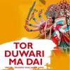 Tor Duwari Ma Dai